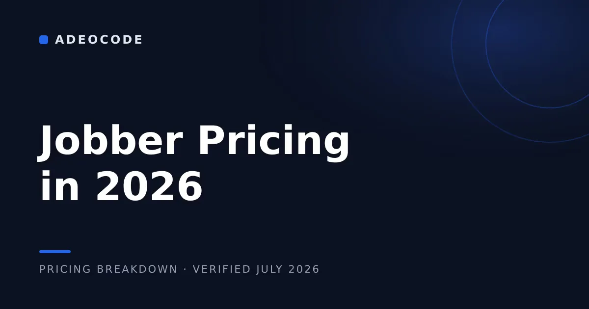 Jobber Pricing (2026): What It Really Costs Your Business
